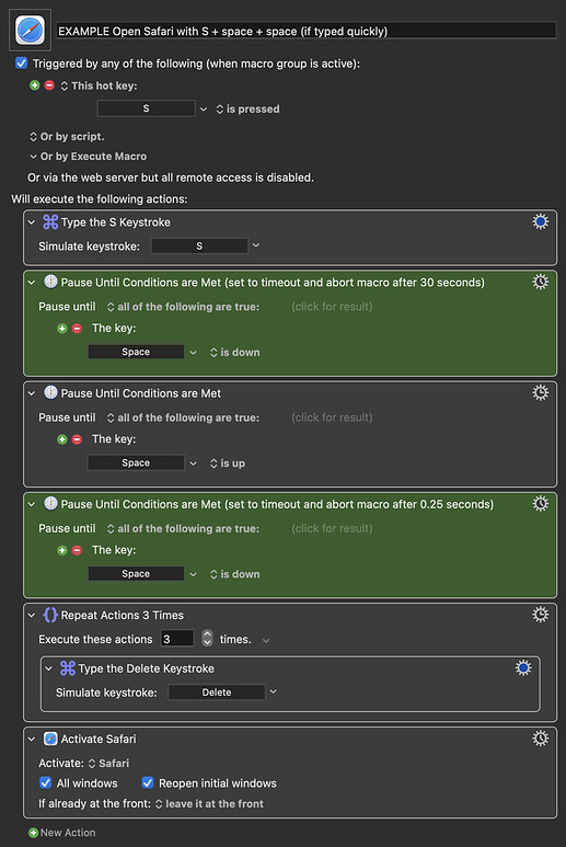 EXAMPLE Open Safari with S + space + space (if typed quickly)