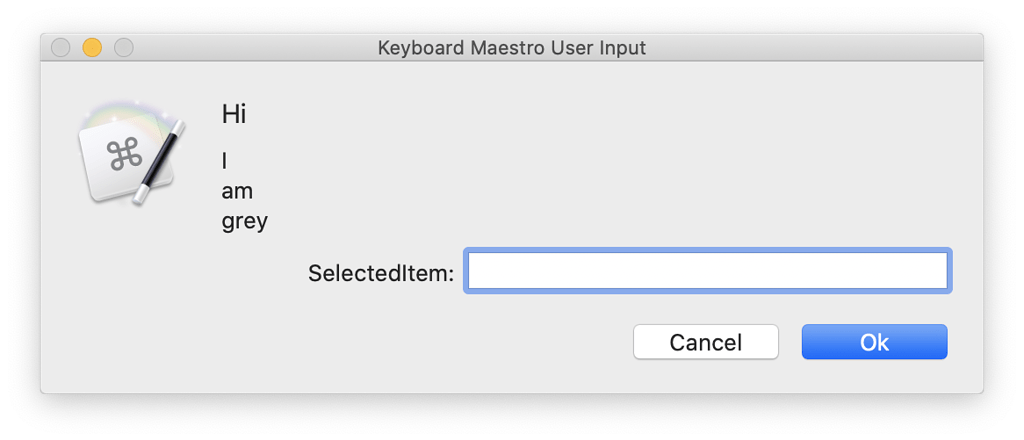 Styling User Input Prompt? - Questions & Suggestions - Keyboard Maestro ...