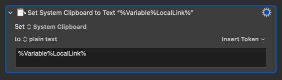 Set System Clipboard To Text "%Variable%LocalLink%"